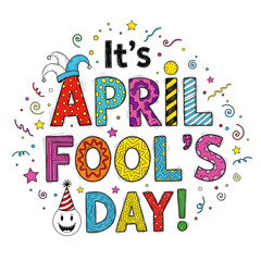 Fototapeta premium Colorful april fool's day greeting with confetti and party hat on white background