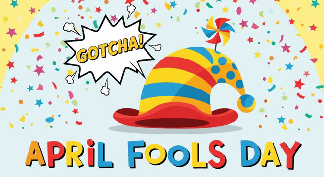 Colorful april fools day banner with jester hat and confetti celebrating pranks and jokes on april 1st with a playful 'gotcha' speech bubble