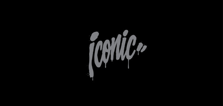 ICONIC graffiti dripping style typography white lettering on black background, vector illustration