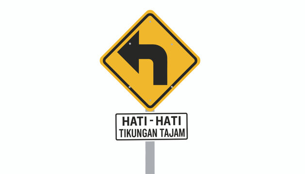 Yellow diamond-shaped road sign with a sharp left turn arrow and a warning text 'HATI-HATI TIKUNGAN TAJAM' (BE CAREFUL SHARP TURN) on a white background.