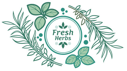 Naklejka premium Vector wreath frame with fresh herbs leaves and branches decorative botanical circle with text fresh herbs herbal garden concept illustration isolated on light background