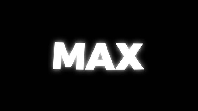 Bright glowing MAX text appearing on a dark background. Clean and modern typography animation ideal for logo reveal, intro, title, or branding visuals.