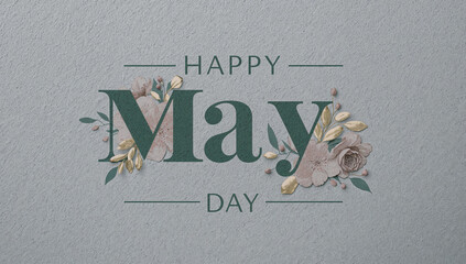 Happy May Day greeting card with floral design on gray background, seasonal celebration and springtime concept.