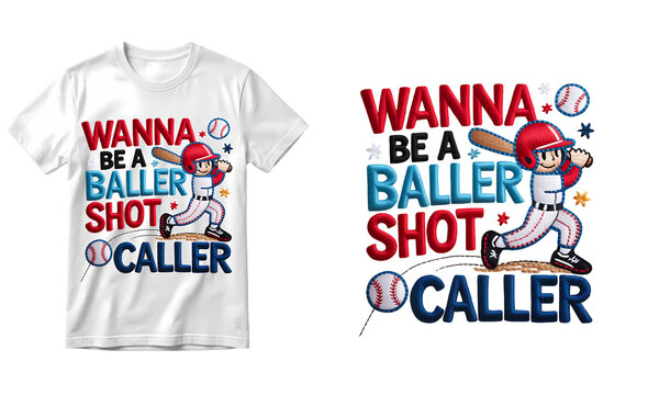 Baseball player cartoon Wanna be a baller shot caller typography t-shirt design isolated on transparent background