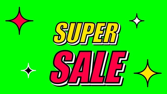 Dynamic super sale animation with bold yellow and red text, surrounded by vibrant sparkling stars on a vivid green screen for impactful digital