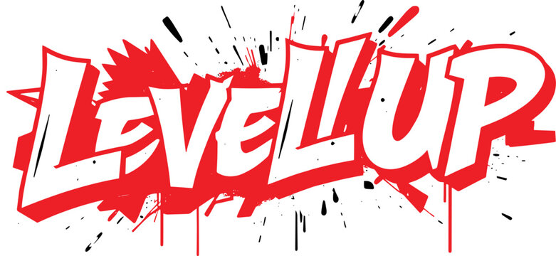 Illustration of level up motivational text with red and white graffiti style letters