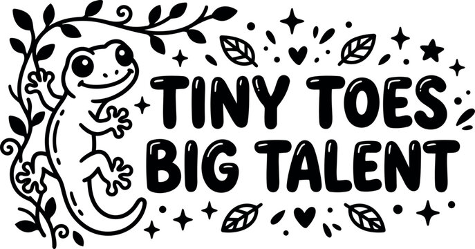 Black and white whimsical lizard climbing leafy vine with tiny toes big talent lettering surrounded by stars hearts leaves doodle