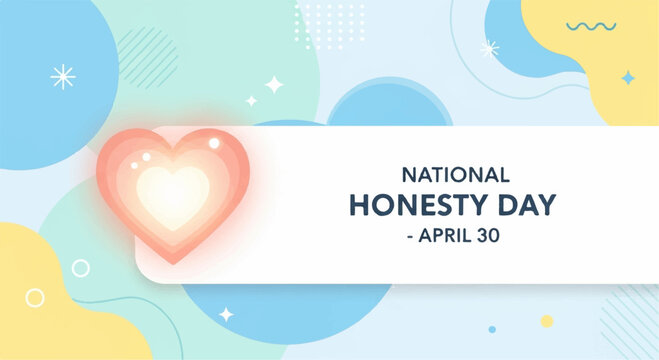 National honesty day april 30th colorful background with heart symbol and text