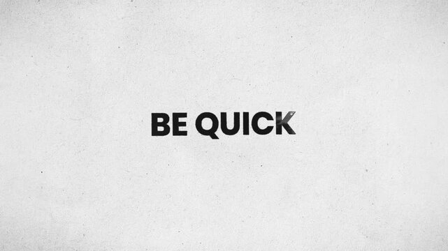 Be Quick Pencil Scribble Text Animation 4K Urgent Ecommerce Promotion and Fast Action Marketing Message