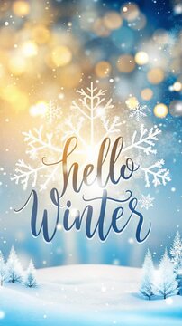Elegant hello winter lettering over giant white snowflake with glowing golden bokeh lights and snowy pine trees on soft blue landscape, festive seasonal greeting card atmosphere