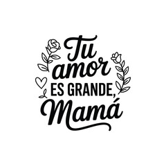 A beautiful Mother's Day message in Spanish with flowers and hearts