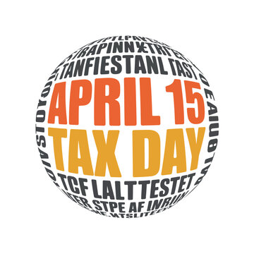 April 15 Tax Day text warps around a spherical globe design element.