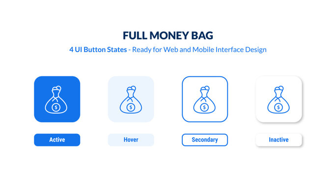 full money bag UI button states set. Outline icon kit from commerce collection. Thin linear full money bag, full, currency editable vector. Line vector full money bag sign for web and mobile interface