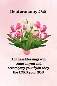 Christian home decor featuring Deuteronomy 28:2 Bible verse with elegant pink tulip flowers and a soft watercolor background, scripture wallart ratio 2:3 size 24 x36 inch 