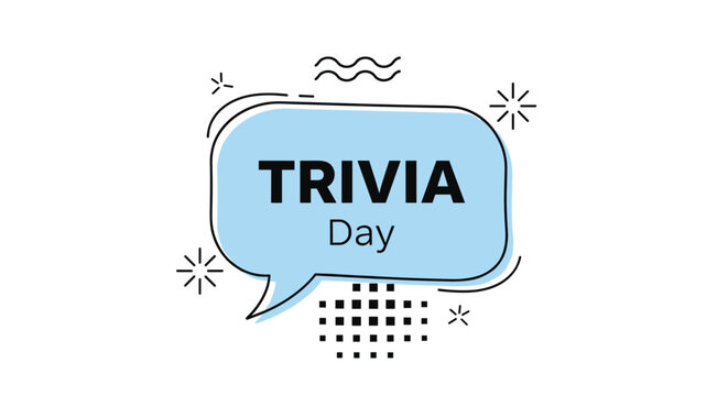 Trivia Day text inside a light blue speech bubble surrounded by geometric doodles and symbols on a plain white background.