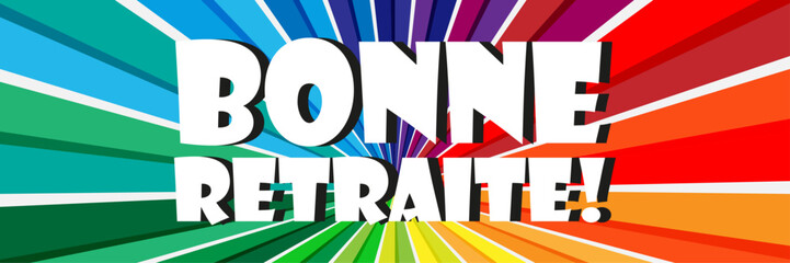 Bonne retraite