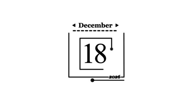 December 18th Calendar Date Graphic number year 2026 Calendar icon - day 1 ,animation, black and white Simple technology calendar with date concept on white background calendar and date .
