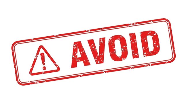 Red distressed rectangular stamp emphatically warns viewers about potential danger or something to avoid immediately