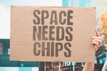 "Space Needs Chips" Modern space exploration and satellite operations now depend on cutting-edge semiconductor technology. SPACE. CHIPS. AI. TECHNOLOGY. SEMICONDUCTOR. © AndriiKoval