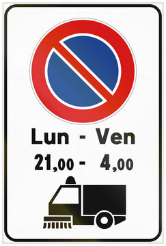 Road sign used in Italy - No parking during road cleaning Mondays to Friday 21:00 to 4:00