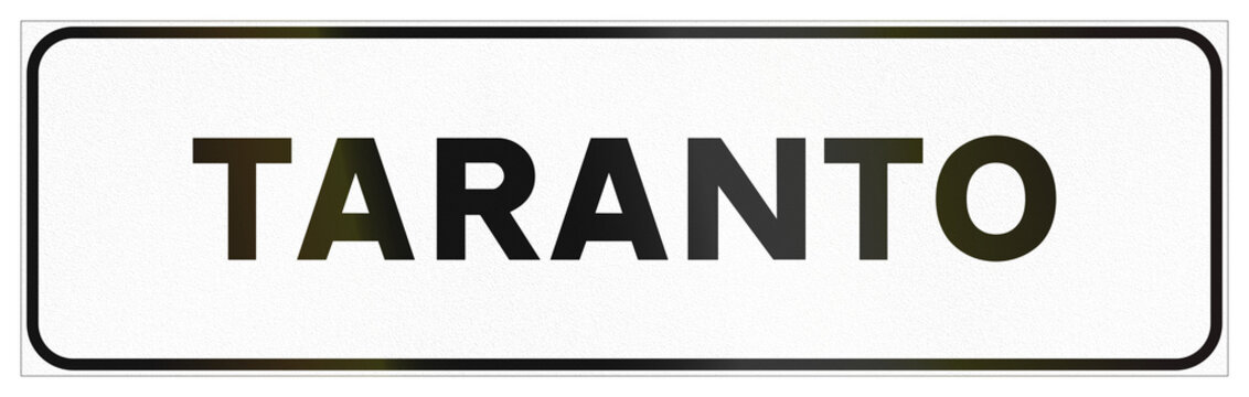 Road sign used in Italy - Start of urban area of Taranto