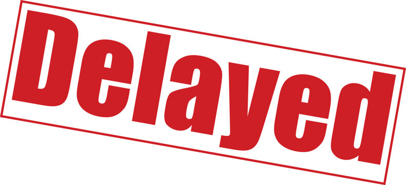 Red delayed stamp on with bold text