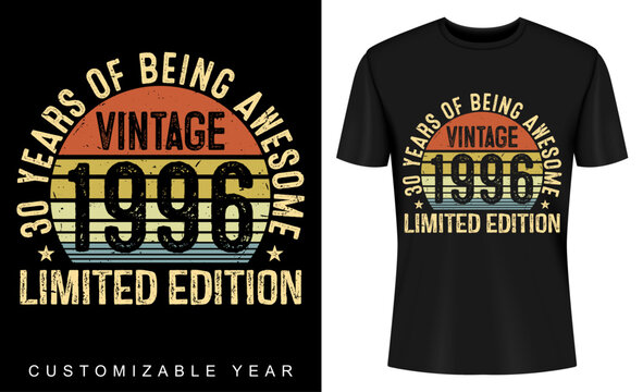 30th Birthday Limited Edition Retro Vintage 1996 Customizable Birthday Year T-Shirt