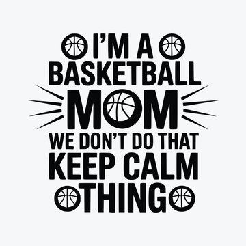 I'm a Basketball Mom Png
