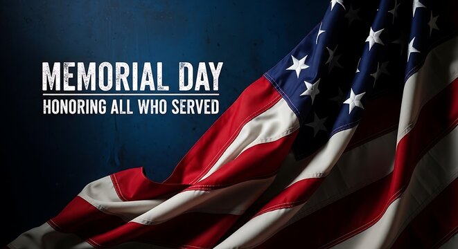 Memorial day tribute honoring all who served in the us armed forces