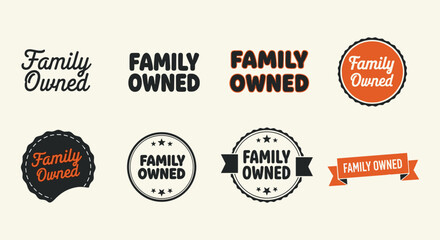 Obraz premium Family owned logo typography collection with bold fonts, badge emblems, ribbons, stars, heritage branding graphics, trust marketing design, business pride symbol, flat vector illustration