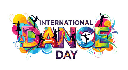 Fototapeta premium International Dance Day colorful typography with dancing silhouettes.