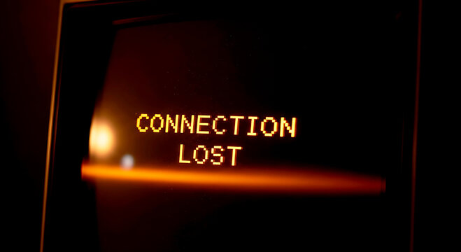 An illuminated digital display showing a "CONNECTION LOST" message, indicating a network outage or system failure as part of a technical difficulties screen.