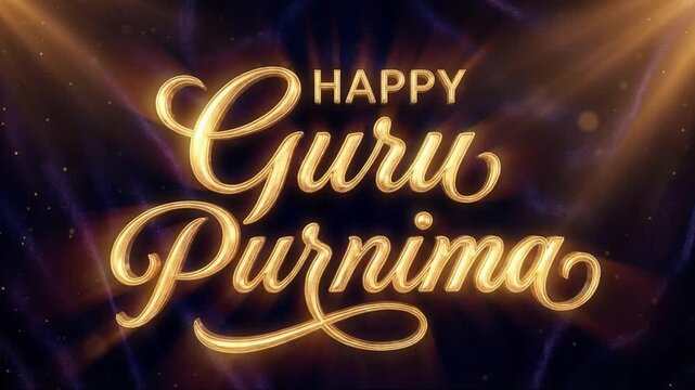 Beautiful text animation for Happy Guru Purnima showcasing luxurious textures and glowing ambient light beams, perfect for digital festival greetings.