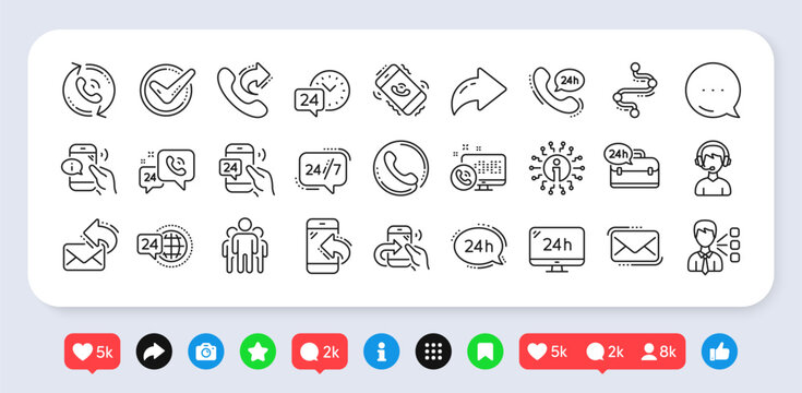 Processing line icons. Social media: share, comment, like icons. Set of Call support, callback or feedback and Chat message icons. 24 hour service, Call centre, 24h. Vector