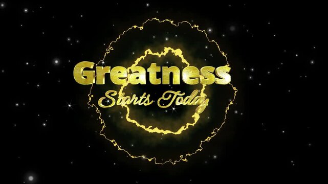 A motivational video showcasing a stunning visual with the phrase Greatness Starts Today in a beautiful golden font against a starry night sky background.