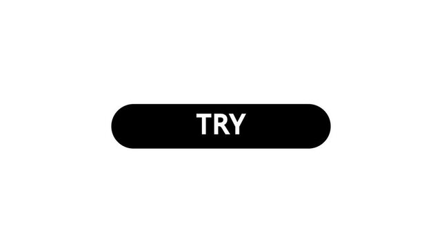 Click on try button with computer arrow cursor, Button Click or press try button on transparent background. Perfect for vlog assets. animation template for video editing 4k alpha channel