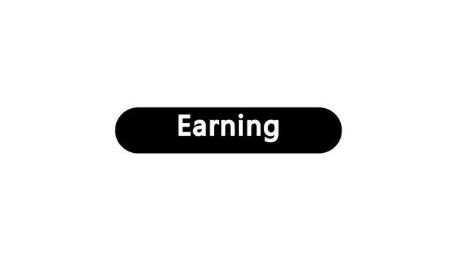 Click on earning button with computer arrow cursor, Button Click or press earning button on transparent background. Perfect for vlog assets. animation template for video editing 4k alpha channel