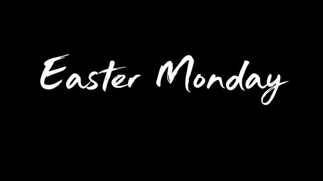 Easter Monday celebration with festive text on black background