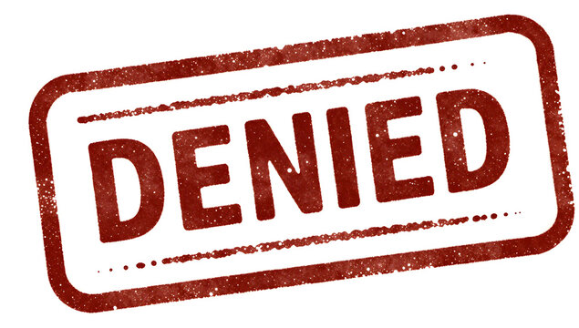 Denial Stamp: A close-up shot of a denial stamp.