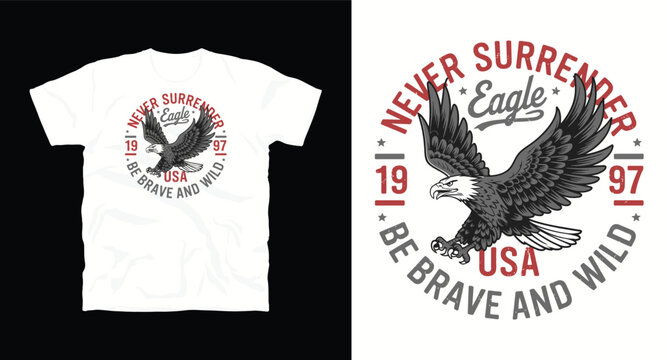 Never surrender eagle usa t-shirt design with fierce bird and patriotic symbols