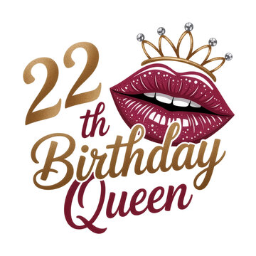 A design featuring lips with a crown above them, symbolizing a 22nd birthday celebration.