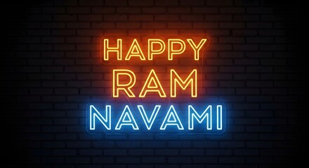 Obraz premium Happy Ram Navami Neon Sign Glowing Text on Dark Brick Wall Festive Greeting Design