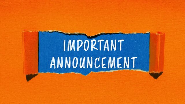 Important announcement message writing on ripped torn paper background