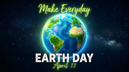 Naklejka premium Glowing Earth Day Celebration Design with Planet Earth in Space and Inspirational Text