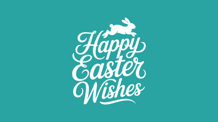 Happy Easter Wishes elegant typography with bunny silhouette calligraphy lettering festive holiday greeting minimal design on teal background © Icons Queen