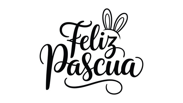 Feliz Pascua elegant Spanish calligraphy with cute bunny ears outline on white background, minimalist Easter greeting typography design.