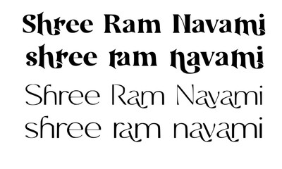 Fototapeta premium Shree Ram Navami Hindu Festival Calligraphy Text in Multiple Font Styles, Elegant Typography for Greeting Cards, Posters, and Religious Celebration Designs