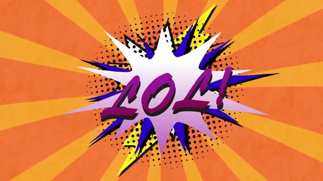 Animation of lol text over a retro speech bubble against orange radial background
