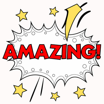 Amazing comic speech bubble with stars and dynamic lines, expressing excitement and awe in a vibrant pop art style on a white background