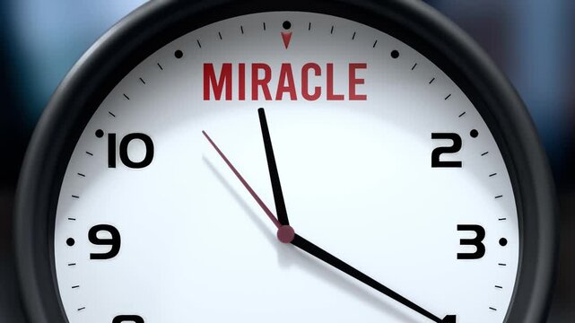 Miracle that is going to happen soon. Upcoming miracle, approaching in the near future. Miracle almost here, in a short time - a clock symbolizes a reminder that miracle is near.